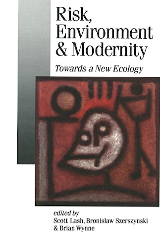 Risk, Environment and Modernity cover