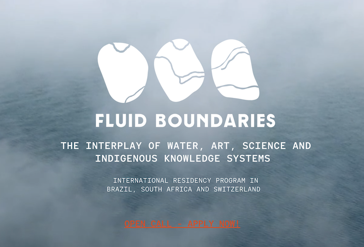 Fluid Boundaries: The Interplay of Water, Art, Science, and Indigenous Knowledge Systems - open call website main page, text and details on how to apply