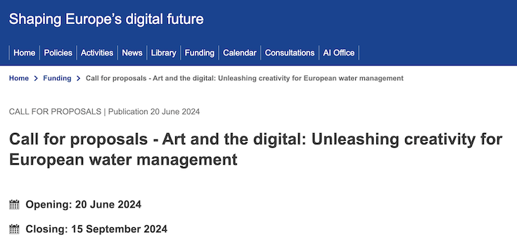 Call for proposals - Art and the digital: Unleashing creativity for European water management - open call website landing page with text and details