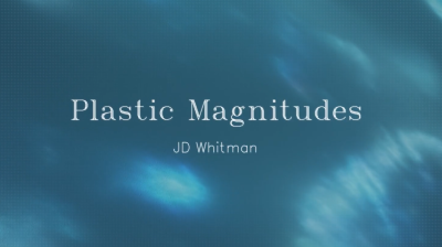 Plastic Magnitudes testimonial still thumbnail with text 